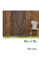 Miss or Mrs