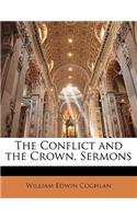 Conflict and the Crown, Sermons