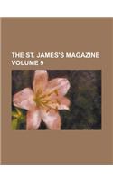 The St. James's Magazine Volume 9