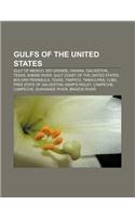 Gulfs of the United States: Gulf of Mexico, Rio Grande, Havana, Galveston, Texas, Sabine River, Gulf Coast of the United States