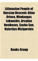 Lithuanian People of Russian Descent: Alina Orlova, Mindaugas Lukauskis, Arvydas Novikovas, Sasha Son, Valerijus Mi Igurskis