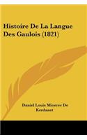 Histoire De La Langue Des Gaulois (1821)