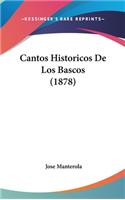 Cantos Historicos de Los Bascos (1878)