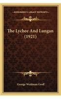 The Lychee and Lungan (1921)