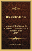 Honorable Old Age