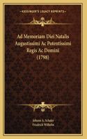 Ad Memoriam Diei Natalis Augustissimi Ac Potentissimi Regis Ac Domini (1798)