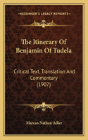 Itinerary Of Benjamin Of Tudela