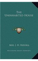 The Uninhabited House