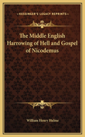 The Middle English Harrowing of Hell and Gospel of Nicodemus