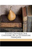 Études critiques sur l'histoire de la littérature française
