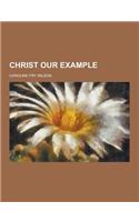 Christ Our Example