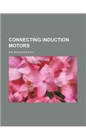 Connecting Induction Motors