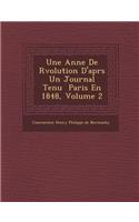 Une Ann E de R Volution D'Apr S Un Journal Tenu Paris En 1848, Volume 2