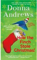 How the Finch Stole Christmas!: A Meg Langslow Mystery(Meg Langslow Mysteries)