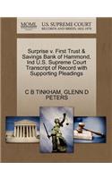 Surprise V. First Trust & Savings Bank of Hammond, Ind U.S. Supreme Court Transcript of Record with Supporting Pleadings
