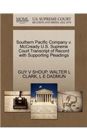 Southern Pacific Company V. McCready U.S. Supreme Court Transcript of Record with Supporting Pleadings