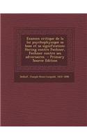 Examen Critique de La Loi Psychophysique Sa Base Et Sa Signification; Hering Contre Fechner, Fechner Contre Ses Adversaires
