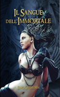Il Sangue dell'Immortale