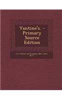 Vantine's. - Primary Source Edition: (English)