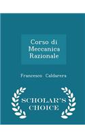 Corso Di Meccanica Razionale - Scholar's Choice Edition