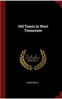 Old Times in West Tennessee