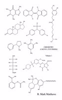 Chemistry: A Novel (Textbook) - Volume 1