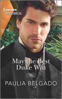 May the Best Duke Win