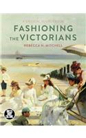 Fashioning the Victorians