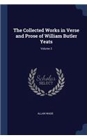 Collected Works in Verse and Prose of William Butler Yeats; Volume 3