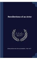 Recollections of an Actor