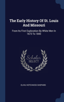 Early History Of St. Louis And Missouri