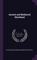 Ancient and Mediaeval Shorthand