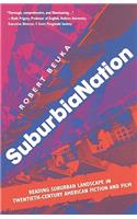 Suburbianation: Reading Suburban Landscape in Twentieth Century American Film and Fiction