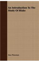 An Introduction To The Study Of Blake