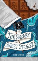 Captain Firebeard's School for Pirates: The Sneaky Sweet Stealer: (2 Captain Firebeard's School for Pirates)