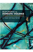 Responding to Domestic Violence: The Integration of Criminal Justice and Human Services