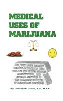 Medical Uses of Marijuana