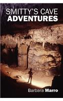 Smitty's Cave Adventures