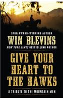 Give Your Heart to the Hawks