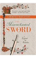 The Misenchanted Sword