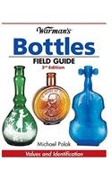 Warman's Bottles Field Guide: Values and Identification