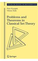 Problems and Theorems in Classical Set Theory: (Problem Books in Mathematics)