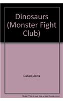 Dinosaurs: (Monster Fight Club)
