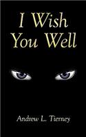 I Wish You Well