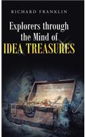 Explorers Through the Mind of Idea Treasures: (English)