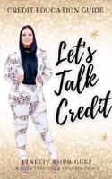 Lets Talk Credit: Credit Guide
