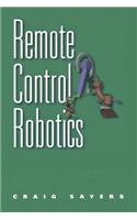 Remote Control Robotics