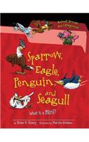 Sparrow, Eagle, Penguin, and Seagull
