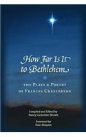 How Far Is It To Bethlehem