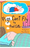 Pigs Can't Fly: (English)